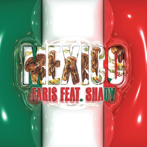 MEXICO (feat. Shady)