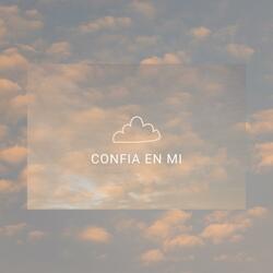Confia en mi