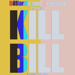 kill bill (feat. demigod)