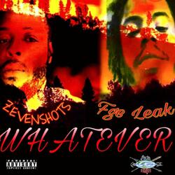 Whatever (feat. FGE Leak)