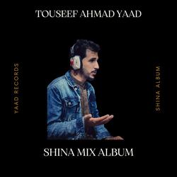 Shina Bazam (feat. Touseef Ahmad Yaad, Salman Paras & Naseer Ahmed Naseer)