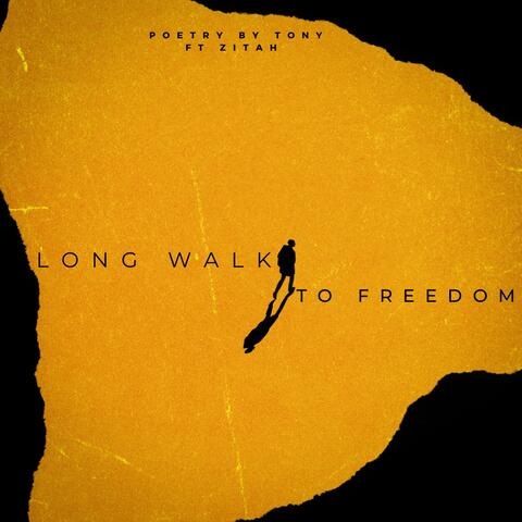 Long Walk to Freedom (feat. Zitah)