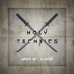 Holy technics (feat. el selah)