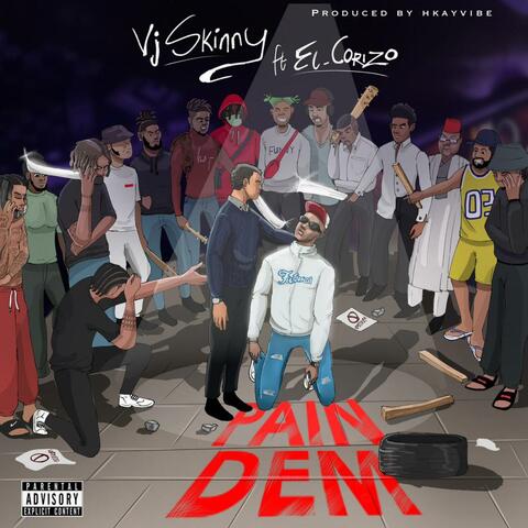 PAIN DEM (feat. El corizo)
