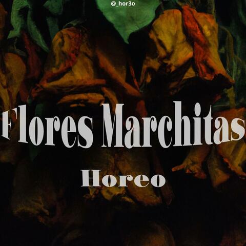 Flores Marchitas