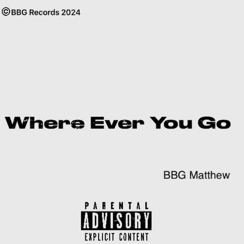Wherever You Go