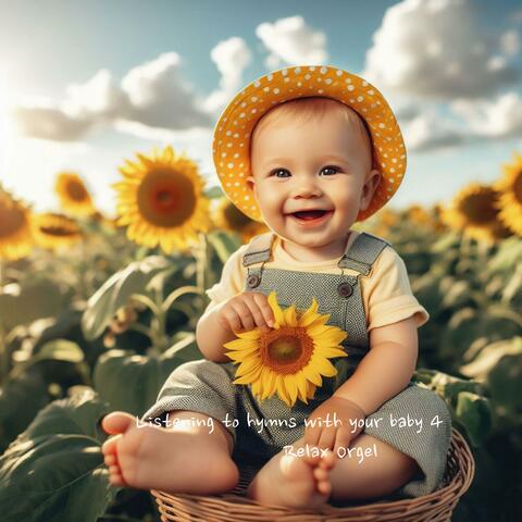 Listening to hymns with your baby 4