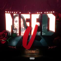 Need U (feat. Big China)