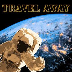 TRAVEL AWAY
