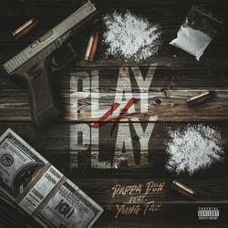 Play 4 Play (feat. Yung Taz)