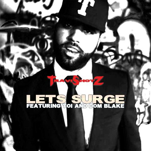 Lets Surge (feat. Toi & Dom Blake)
