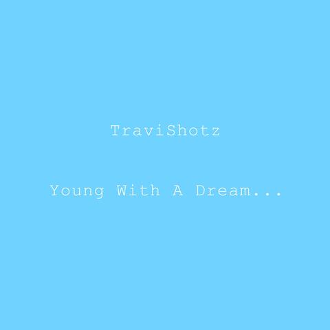 Young With a Dream