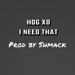 I Need That (Original Motion Picture)