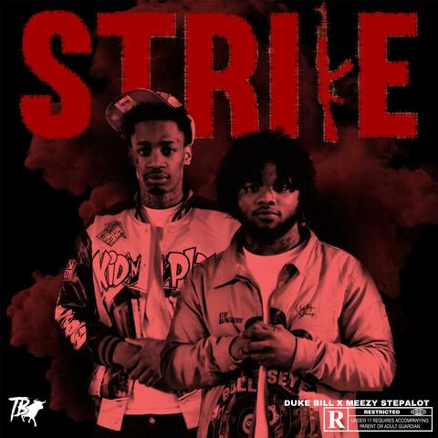 Strike (feat. Meezy Stepalot)