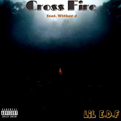 Cross Fire (feat. Wither J)