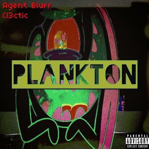 Plankton (feat. Cl3ctic)