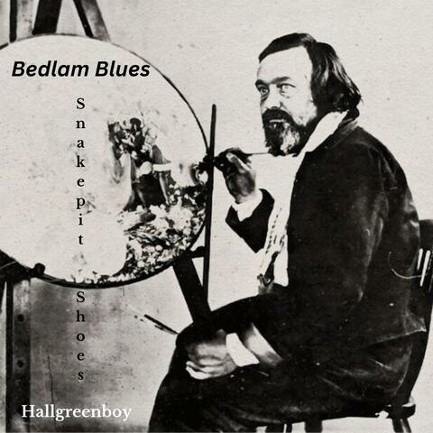 Bedlam Blues (Snakepit Shoes)