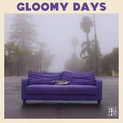 Gloomy Days (feat. Rick "The Lips" Harris)