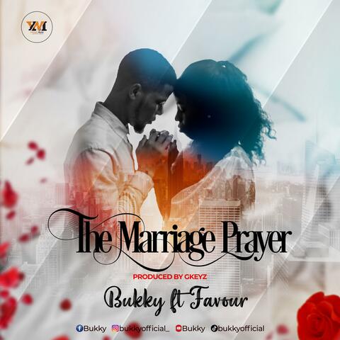 The Marriage Prayer (feat. Favour)