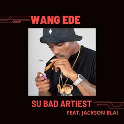 Su Bad Artiest (feat. Jackson blai)