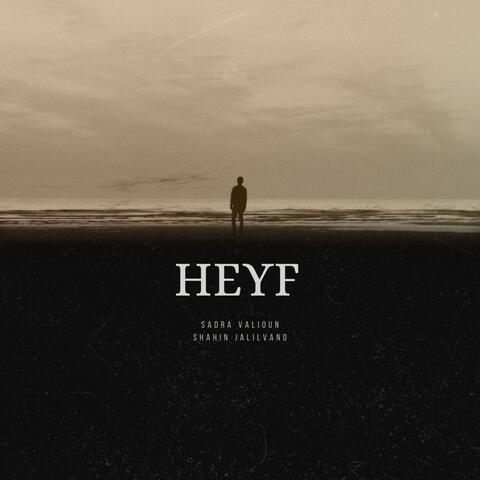 Heyf (feat. Shahin Jalilvand)