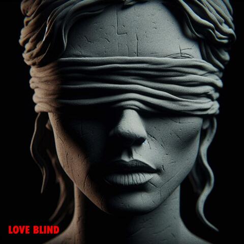 Love Blind (feat. SKiNNY)