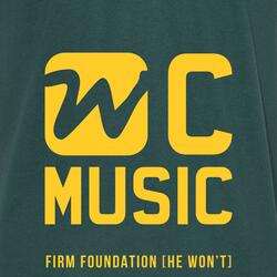 Firm Foundation (He Won't)