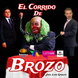 El Corrido De Brozo