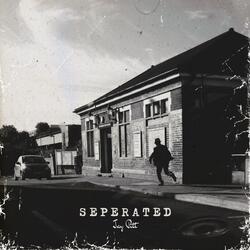 Seperated (feat. PIFF Radio)