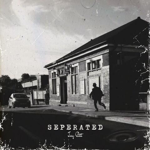 Seperated (feat. PIFF Radio)