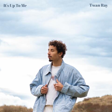 It's Up To Me