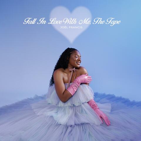 Fall In Love With Me, The Tape