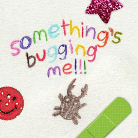 something's bugging me!!!