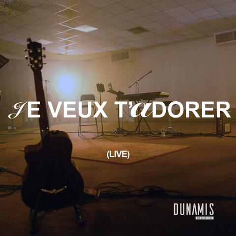 Je Veux T'Adorer