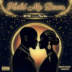 Hold Me Down (feat. MeMe)
