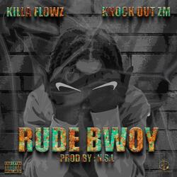 RUDE BWOY
