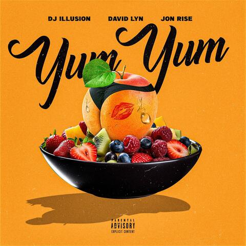 Yum Yum (feat. David Lyn & Jon Rise)