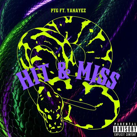 Hit & Miss (feat. Yanayez)
