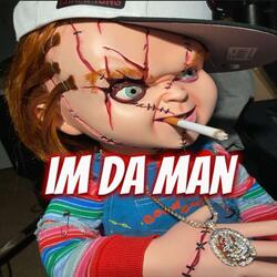 Im Da Man (feat. Dfg Ceo & Dfg Deeskii)