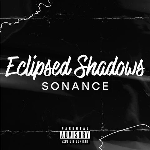 ECLIPSED SHADOWS