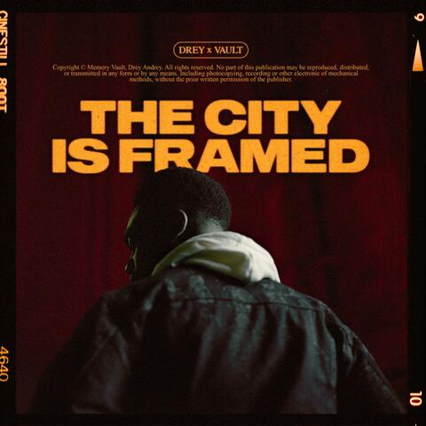 The City Is Framed (feat. DreyAndrey)