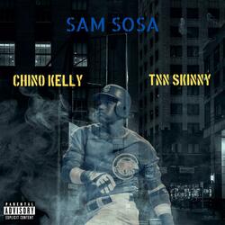 SAM SOSA (feat. TNN Skinny)