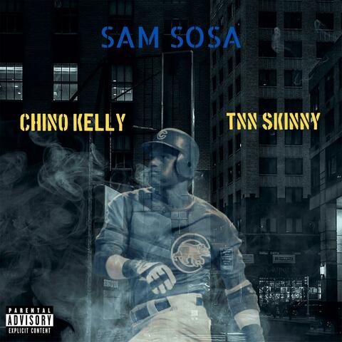 SAM SOSA (feat. TNN Skinny)