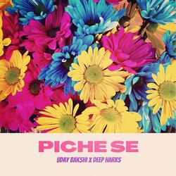 Piche Se (feat. Deep Harks)