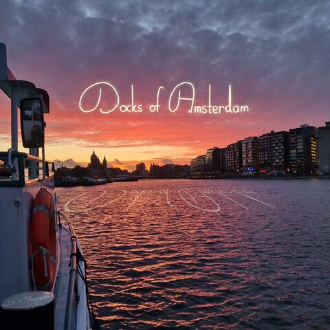 Docks of Amsterdam