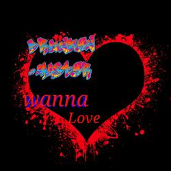 Wanna Love