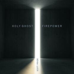 Holy Ghost Firepower