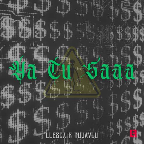 Ya Tu Saaa (feat. NuWavLu)