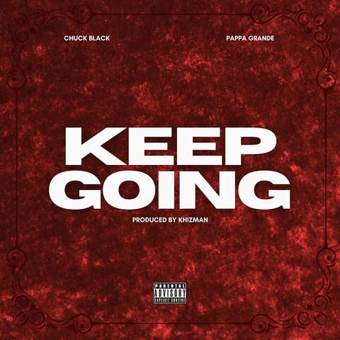 Keep Going (feat. Pappa Grande)