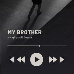 My Brother (feat. Gozman) (SPEEDUP Version)